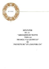 Estatutos de la Asociación de Teatro para la Infancia y la Juventud / ASSITEJ España | Biblioteca Virtual Miguel de Cervantes