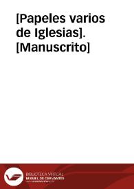 [Papeles varios de Iglesias].  [Manuscrito] | Biblioteca Virtual Miguel de Cervantes