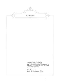 Objetivos del teatro-espectáculo (vertiente juvenil) / por César Oliva | Biblioteca Virtual Miguel de Cervantes