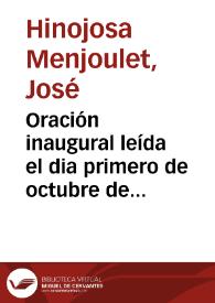 Oración inaugural leída el dia primero de octubre de 1874 en la Universidad de Granada / por ... José Hinojosa Menjoulet... | Biblioteca Virtual Miguel de Cervantes
