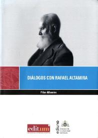 Diálogos con Rafael Altamira / Pilar Altamira | Biblioteca Virtual Miguel de Cervantes