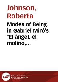 Modes of Being in Gabriel Miró's "El ángel, el molino, el caracol del faro" / Roberta Johnson | Biblioteca Virtual Miguel de Cervantes