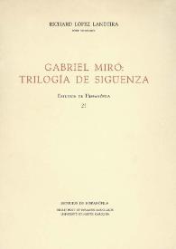 Gabriel Miró : Trilogía de Sigüenza / Richard López Landeira | Biblioteca Virtual Miguel de Cervantes