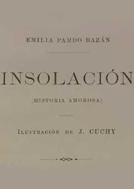 Emilia Pardo Bazán. Amores con Lázaro Galdiano: "Insolación" / Ana María Freire | Biblioteca Virtual Miguel de Cervantes