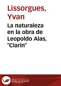 La naturaleza en la obra de Leopoldo Alas, "Clarín" / Yvan Lissorgues | Biblioteca Virtual Miguel de Cervantes
