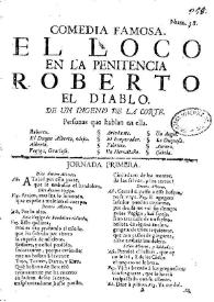 El loco en la penitencia, Roberto el Diablo / de un ingenio de la corte | Biblioteca Virtual Miguel de Cervantes