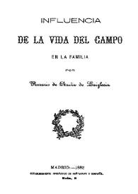 Influencia de la vida del campo en la familia / por Rosario de Acuña de Laiglesia | Biblioteca Virtual Miguel de Cervantes