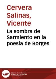 La sombra de Sarmiento en la poesía de Borges / Vicente Cervera Salinas | Biblioteca Virtual Miguel de Cervantes