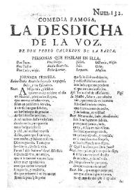 La desdicha de la voz / de don Pedro Calderon | Biblioteca Virtual Miguel de Cervantes