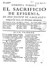 El sacrificio de Efigenia / de don Joseph de Cañizares | Biblioteca Virtual Miguel de Cervantes