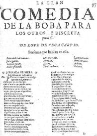La boba para los otros y discreta para sí / de Lope de Vega Carpio | Biblioteca Virtual Miguel de Cervantes