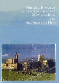 Estudios de frontera : Alcalá la Real y el Arcipreste de Hita : Congreso Internacional celebrado en Alcalá la Real, del 22 al 25 de noviembre de 1995 | Biblioteca Virtual Miguel de Cervantes