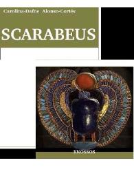 Scarabeus, el guardián del secreto : (ciencia ficción) / Carolina-Dafne Alonso-Cortés | Biblioteca Virtual Miguel de Cervantes