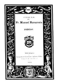 Obras de Fr. Manuel Navarrete: poesías | Biblioteca Virtual Miguel de Cervantes