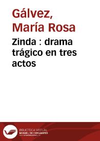 Zinda : drama trágico en tres actos | Biblioteca Virtual Miguel de Cervantes
