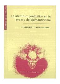 La literatura fantástica en la prensa del Romanticismo / Montserrat Trancón Lagunas | Biblioteca Virtual Miguel de Cervantes