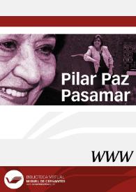 Pilar Paz Pasamar / directora Ana Sofía Pérez-Bustamante Mourier | Biblioteca Virtual Miguel de Cervantes