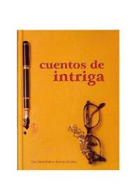 Cuentos de intriga / Carolina-Dafne Alonso-Cortés; edición literaria y prólogo de Paloma Lázaro | Biblioteca Virtual Miguel de Cervantes