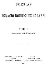 Poesías de Ignacio Rodríguez Galván. Tomo 1 | Biblioteca Virtual Miguel de Cervantes