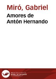 Amores de Antón Hernando / Gabriel Miró ; ilustraciones de Romero-Calvet | Biblioteca Virtual Miguel de Cervantes