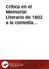 Crítica en el Memorial Literario de 1802 a la comedia "Catalina o la bella labradora", traducida por Gálvez | Biblioteca Virtual Miguel de Cervantes