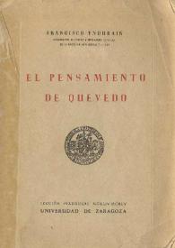 El pensamiento de Quevedo / Francisco Ynduráin | Biblioteca Virtual Miguel de Cervantes