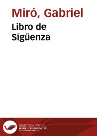 Libro de Sigüenza / Gabriel Miró | Biblioteca Virtual Miguel de Cervantes
