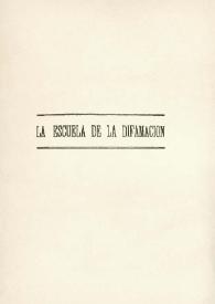 La escuela de la difamación / Alberto Aguirre | Biblioteca Virtual Miguel de Cervantes