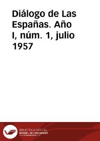 Diálogo de Las Españas. Año I, núm. 1, julio 1957 | Biblioteca Virtual Miguel de Cervantes