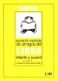Boletín (Asociación Española de Amigos del Libro Infantil y Juvenil). Año VII, núm. 11, junio 1989 | Biblioteca Virtual Miguel de Cervantes