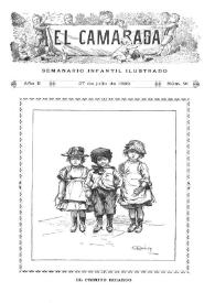 El Camarada: semanario infantil ilustrado. Año II, núm. 91, 27 de julio de 1889 | Biblioteca Virtual Miguel de Cervantes