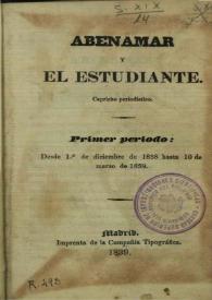 Abenamar y el estudiante. Vol. I, Núm. 1.º, domingo 2 de diciembre de 1838 | Biblioteca Virtual Miguel de Cervantes