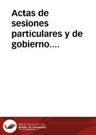 Libros de actas de las sesiones particulares y de gobierno. (1757-1854). Sesiones particulares del  año 1761 | Biblioteca Virtual Miguel de Cervantes