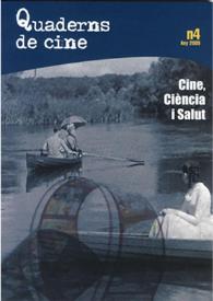 Quaderns de Cine. Núm. 4, Any 2009: Cine, ciència i salud | Biblioteca Virtual Miguel de Cervantes