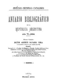 Anuario bibliográfico de la República Argentina. Año VI, 1884 | Biblioteca Virtual Miguel de Cervantes