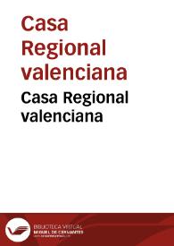 Casa Regional Valenciana | Biblioteca Virtual Miguel de Cervantes