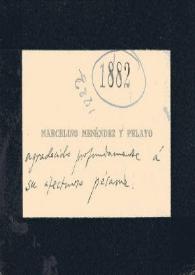Carta de Menéndez Pelayo, Marcelino | Biblioteca Virtual Miguel de Cervantes