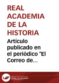 Artículo publicado en el periódico "El Correo de Andalucía", el 1 de noviembre de 1851 (año 1º, nº 2), acerca del descubrimiento de las tablas de bronce con las leyes municipales de Malaca y Salpensa | Biblioteca Virtual Miguel de Cervantes