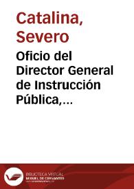 Oficio del Director General de Instrucción Pública, apremiando a la Academia para que emita el informe sobre el Monasterio de Leire. | Biblioteca Virtual Miguel de Cervantes