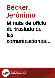 Minuta de oficio de traslado de las comunicaciones remitidas por la Comisión de Monumentos de Soria los días 1, 3 y 6 de julio. | Biblioteca Virtual Miguel de Cervantes