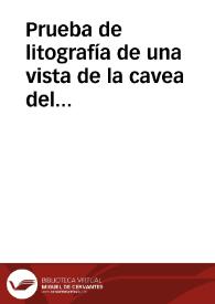 Prueba de litografía de una vista de la cavea del teatro de Sagunto con las murallas al fondo, en papel español. | Biblioteca Virtual Miguel de Cervantes