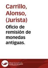 Oficio de remisión de monedas antiguas. | Biblioteca Virtual Miguel de Cervantes