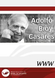 Adolfo Bioy Casares / director Carlos Dámaso Martínez