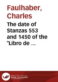 The date of Stanzas 553 and 1450 of the "Libro de buen amor" in Ms. 9589 of the Biblioteca Nacional, Madrid / Charles B. Faulhaber | Biblioteca Virtual Miguel de Cervantes
