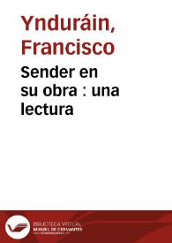 Sender en su obra : una lectura / Francisco Ynduráin | Biblioteca Virtual Miguel de Cervantes