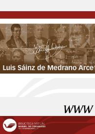 Luis Sáinz de Medrano Arce / directora Rocío Oviedo y Pérez de Tudela  | Biblioteca Virtual Miguel de Cervantes