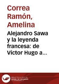 Alejandro Sawa y la leyenda francesa: de Víctor Hugo a Verlaine / Amelina Correa Ramón | Biblioteca Virtual Miguel de Cervantes