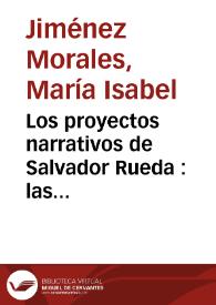 Los proyectos narrativos de Salvador Rueda : las novelas que nunca escribió / María Isabel Jiménez Morales | Biblioteca Virtual Miguel de Cervantes