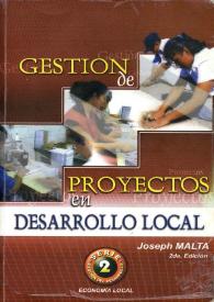 Gestión de proyectos en desarrollo local / Juan Joseph Malta Luna | Biblioteca Virtual Miguel de Cervantes