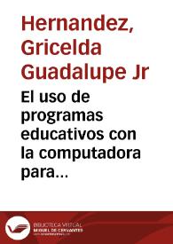 El uso de programas educativos con la computadora para preescolar | Biblioteca Virtual Miguel de Cervantes